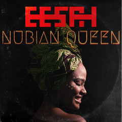 Eesah - Nubian Queen