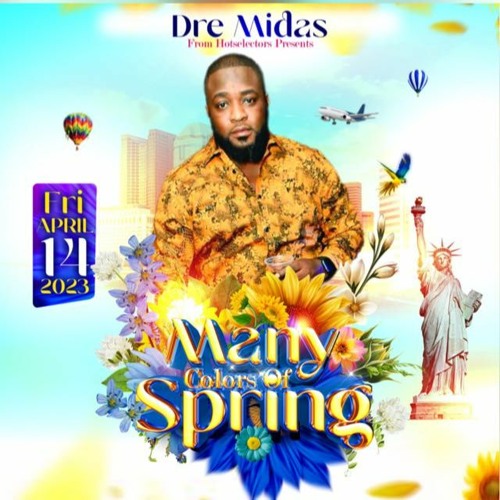 Dre Midas Many Colors Of Spring 2023