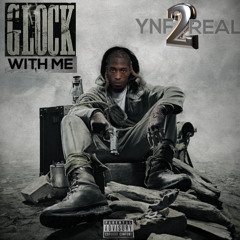 YNF 2Real - Glock Wit Me