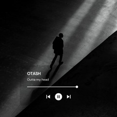 OTASH - Can't Get You Out of My Head