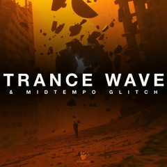 Trance Wave & Midtempo Glitch - Sample Pack