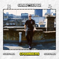 GUESTMIX 002 | CHAMBERS