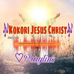 KOKORI JESUS CHRIST♡Praylius