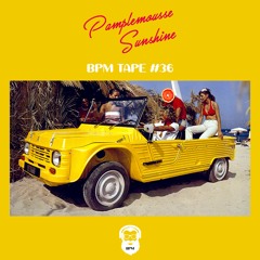 BPM tape #36 by Pamplemousse Sunshine