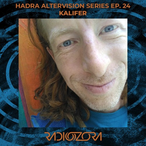 KALIFER | Hadra Altervision series Ep. 24 | 16/05/2021