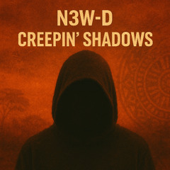 Creepin’ Shadows