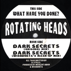 rotating heads - dark secrets