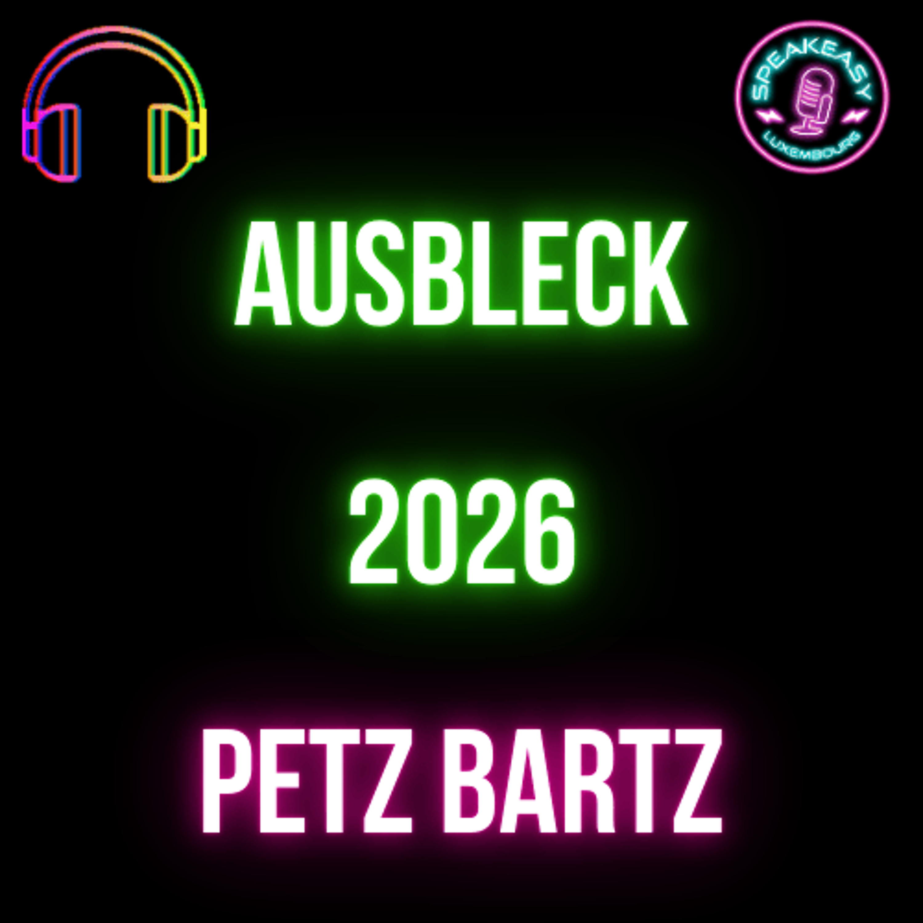 En Ausbléck op 2026 mam Petz Bartz episode artwork