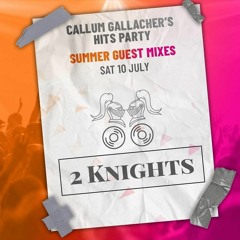 2 Knights - Summer Guest Mix - HRN Scotland