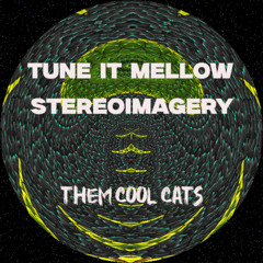tune it mellow - stereoimagery
