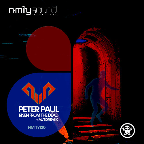 NMITY120 Peter Paul - Risen from the dead  (Autoremix)