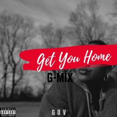 GET YOU HOME - G-MIX