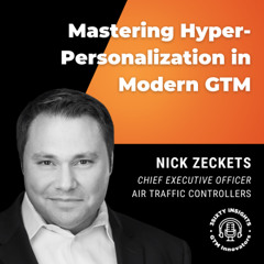 Ditching Buyer Personas - Mastering Hyper-Personalization in Modern GTM