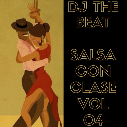 DJ THE BEAT 2021 - SALSA CON CLASE 03