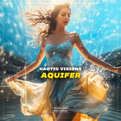 Haotic Visions - Aquifer