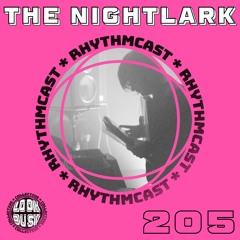 Look Busy RhythmCast 205 - The Nightlark
