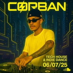 CORBAN @ Gramadinho After Club - 06/07/25