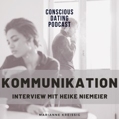#47 Wie du richtig kommunizierst und authentisch bleibst - Interview Heike Niemeier