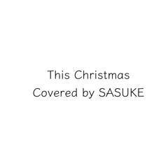 This Christmas Covered by SASUKE/Age17