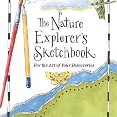 FREE EBOOK 📗 The Nature Explorer's Sketchbook by  Jean Mackay [EBOOK EPUB KINDLE PDF