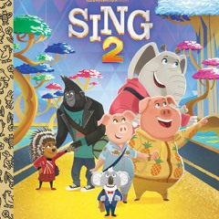 free read The Big Time! (Illumination's Sing 2) (Little Golden Book)