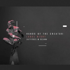 Hands of the Creator : Label night
