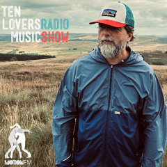 Steve Conry - Ten Lovers Music Radio Show 22.03.25