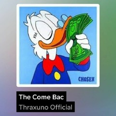 THE COME BACK