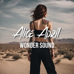 Wonder Sound - Alice April (Épisode 2, mix live)