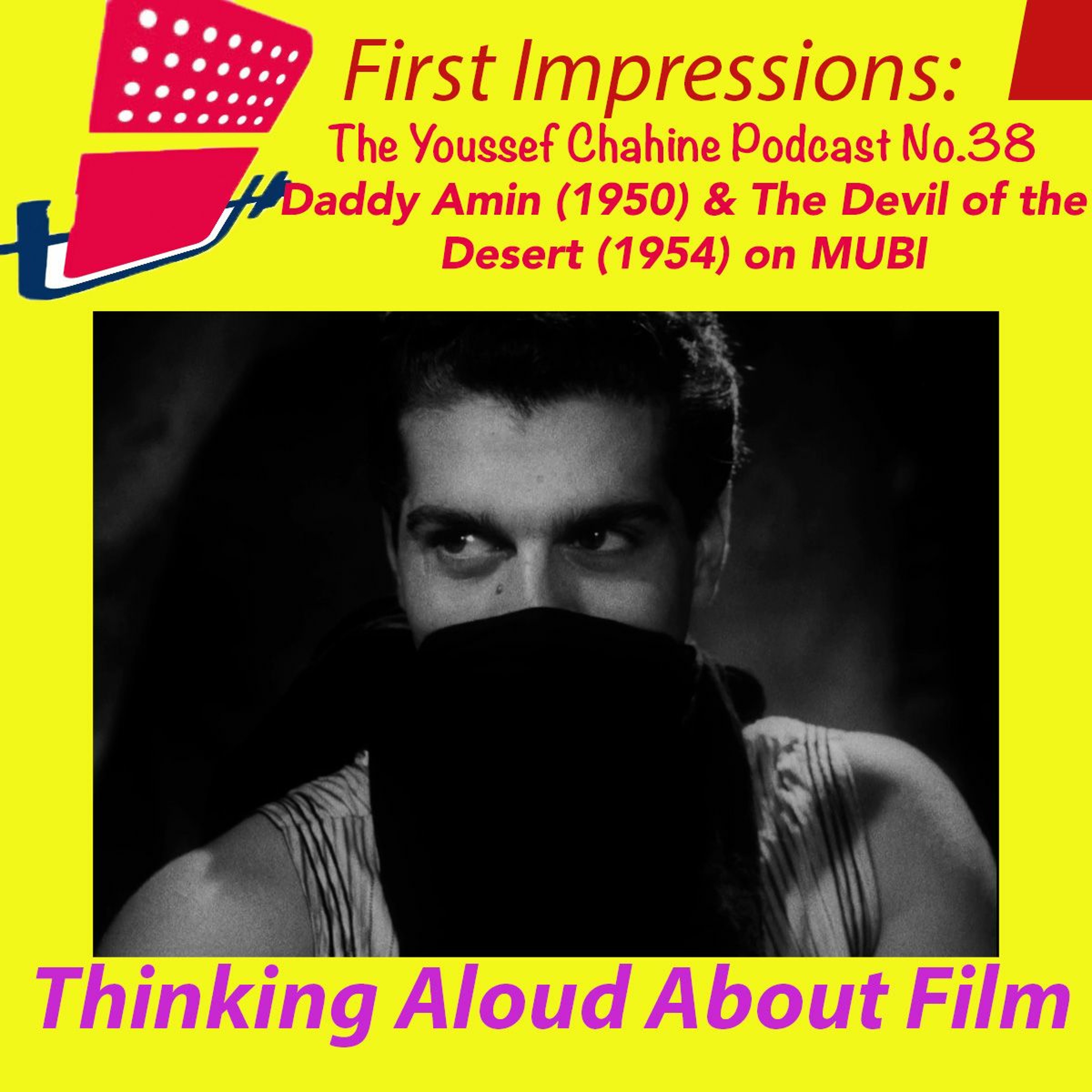 First Impressions: Thinking Aloud About Film