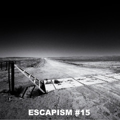 Escapism #15