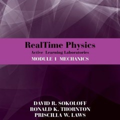 View PDF RealTime Physics: Active Learning Laboratories, Module 1: Mechanics by  David R. Sokoloff,R