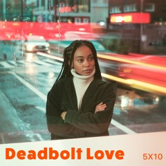 Deadbolt Love
