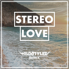 Edward Maya & Vika Jigulina - Stereo Love (Wildstylez Remix)