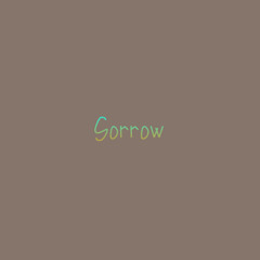 Sorrow