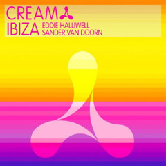 Cream Ibiza Mixed by Eddie Halliwell & Sander van Doorn - CD1 - (2009)
