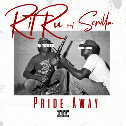 RITLIN feat. SCRILLA - PRIDE AWAY