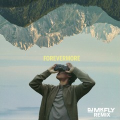Justin the Flora God - Forevermore (DJ MkFly Remix)