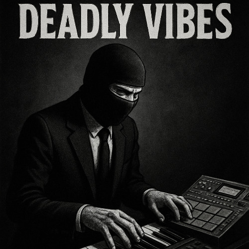 Deadly Vibes / LDSR 222