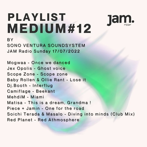 MEDIUM #12 by Sono Ventura Soundsystem