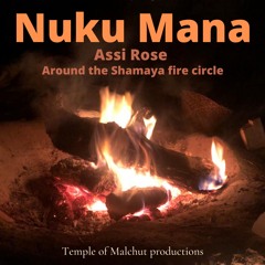 Nuku Mana Assi Rose Fire Session