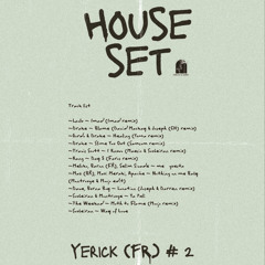 HOUSE SET YERICK (FR) #2