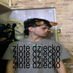 zlote dziecko