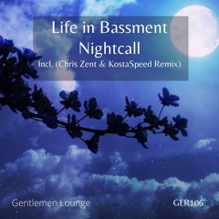 Life in Bassment - Nightcall (Chris Zent & KostaSpeed Remix)
