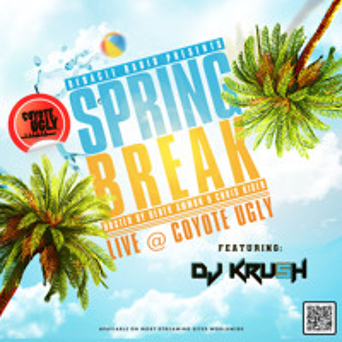 DJ KRU5H Live from Spring Break 2025 at Coyote Ugly