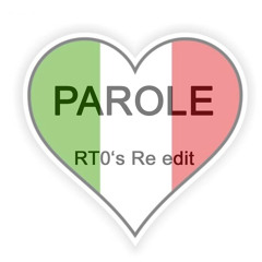 Parole [RT0's Re edit]