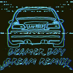 lil Peep - BEAMER BOY (BREAM Remix)