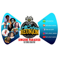 ALL SCHOOL REUNION SINGERS PARADISE