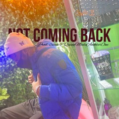 Not Coming Back (Prod. $teev)