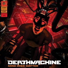 DEATHMACHINE - "Kick Force"